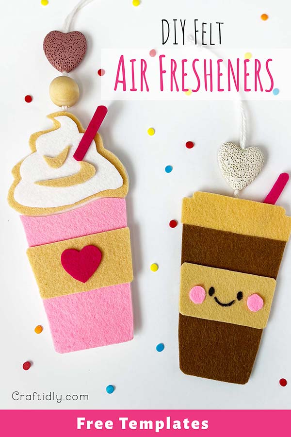 Vertical image of a pink milkshake and tall coffee with a smiley face on a white background with colorful candy dots - DIY Felt Air Fresheners Pinterest Pin to share.