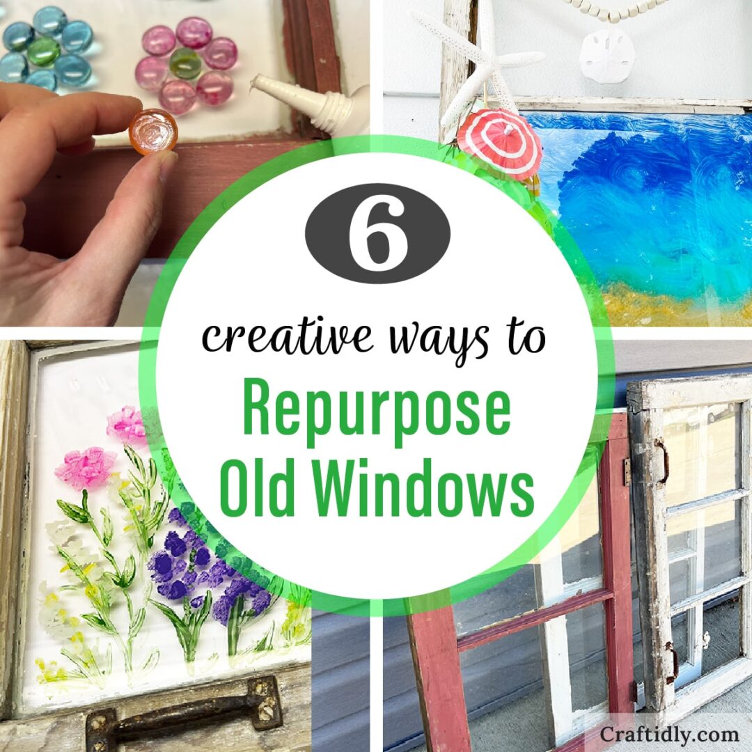 6 Creative DIY Projects to Repurpose Old Windows