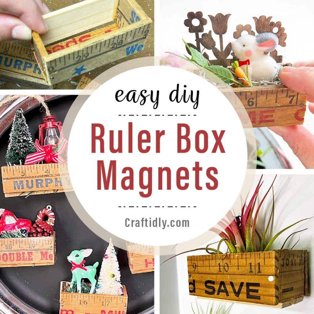 Square feature that shows three snippets of ruler box uses including a holiday magnet with reindeer and bottle brush tree miniatures. A Spring magnet containing a miniature flocked bunny, carrot and greenery, an air plant holder with a magenta plant and a closeup of the inside of one of the newly finished boxes.