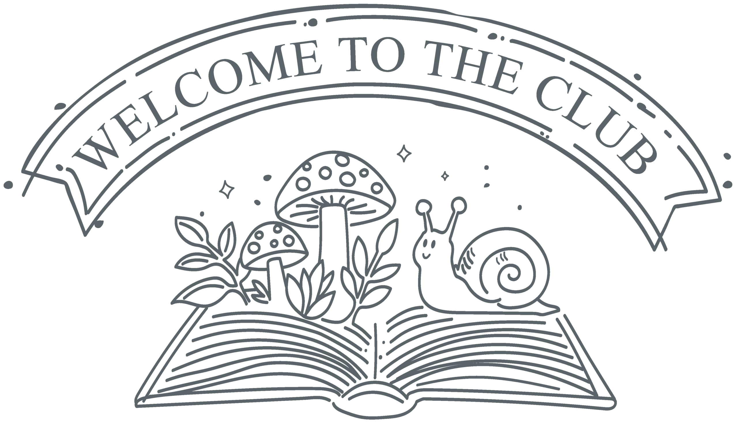 Badge for The Paper Snail Club, a season paper craft club with installation bi-weekly. The badge has 'Welcom To The Club' in an arched banner above a snail and mushrooms on an open book. The design is hand illustrated line art in gray.